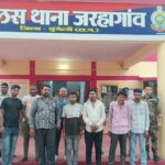 जरहागांव पुलिस की बड़ी कार्रवाई, अवैध शराब बिक्री एवं शांति भंग की आशंका पर 9 आरोपी गिरफ्तार