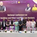 निर्माण श्रमिकों के कल्याण पर राष्ट्रीय मंथन, सामाजिक सुरक्षा योजनाओं को प्रभावी बनाने की रणनीति